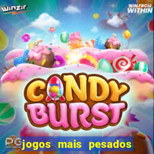 jogos mais pesados para android